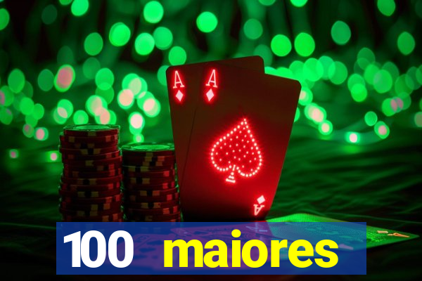100 maiores empresas da bahia